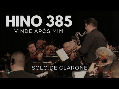 Hino 385 CCB - Vinde após mim | Solo de Clarone