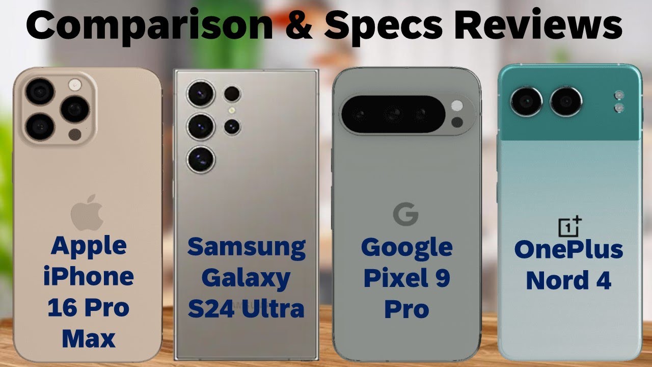 Apple iPhone 16 Pro Max vs Samsung Galaxy S24 Ultra vs Google Pixel 9 Pro vs OnePlus Nord 4#SL Utube