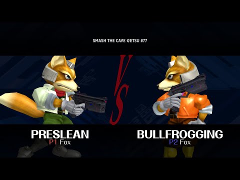 Preslean (Fox) v Bullfrogging (Fox) | Smash the Cave @ETSU #77