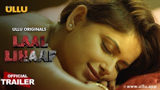 Laal Lihaaf ( Part 2 ) | Ullu Originals I Official Trailer I Releasing on 30th April