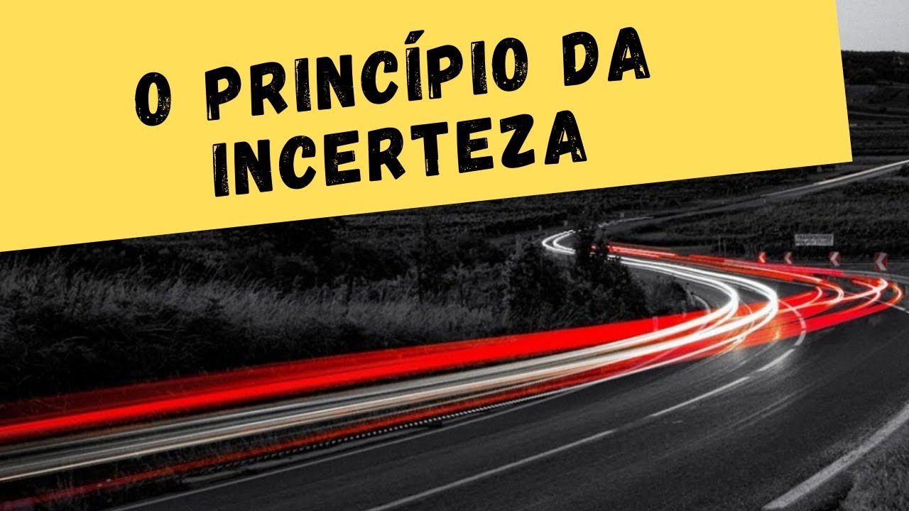 O PRINCÍPIO DA INCERTEZA - Física quântica para principiantes 6