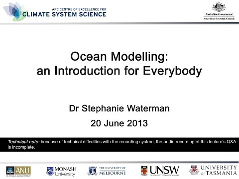 Ocean Modelling: An Introduction for Everybody (Dr Stephanie Waterman) 