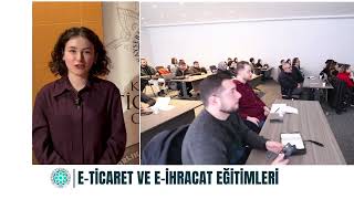 KTO Akademi E-Ticaret ve E-İhracat Eğitim Programı Tamamlandı