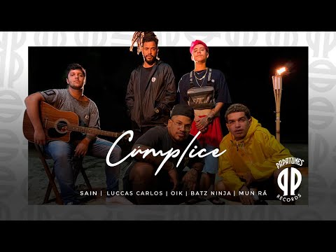 Sain, Luccas Carlos, Oik , Batz Ninja - Cúmplice [Papasessions #4]