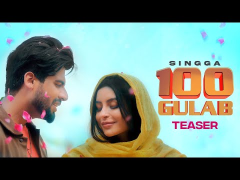 Singga : 100 Gulab (Teaser) Nikkesha | New Punjabi Songs 2021 | Latest Punjabi Songs 2021