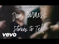 Dave Barnes - Making of Stories to Tell 
