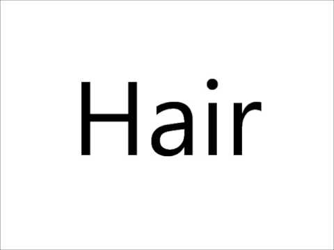 How to Pronounce Hair