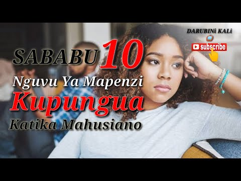 , title : 'Sababu 10 Nguvu Ya Mapenzi Kupungua Katika Mahusiano'