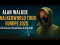 Alan Walker Walkerworld Tour Europe 2025 Full Concert Experience