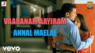 Vaaranam Aayiram - Annul Maelae Tamil Lyric  Harri