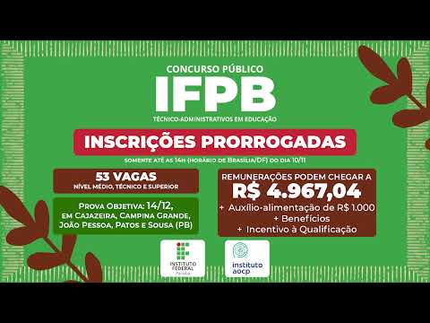 Instituto Federal de Educação, Ciência e Tecnologia da Paraíba - Inscrições Prorrogadas