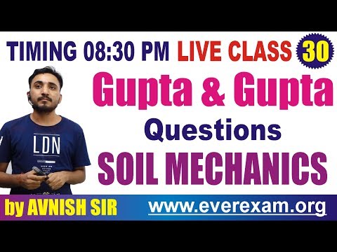 🔴 LIVE CLASS #30 | GUPTA & GUPTA (FULL SOLUTION) | SOIL MECHANICS | BY AVNISH SIR #civil_engineering Video