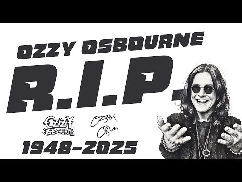 Ozzy Osbourne R.I.P. 1948-2025