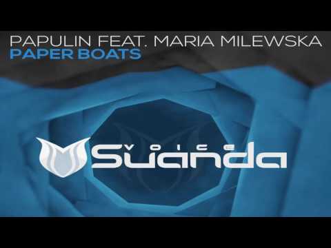 Papulin feat. Maria Milewska - Paper Boats (Extended Mix)