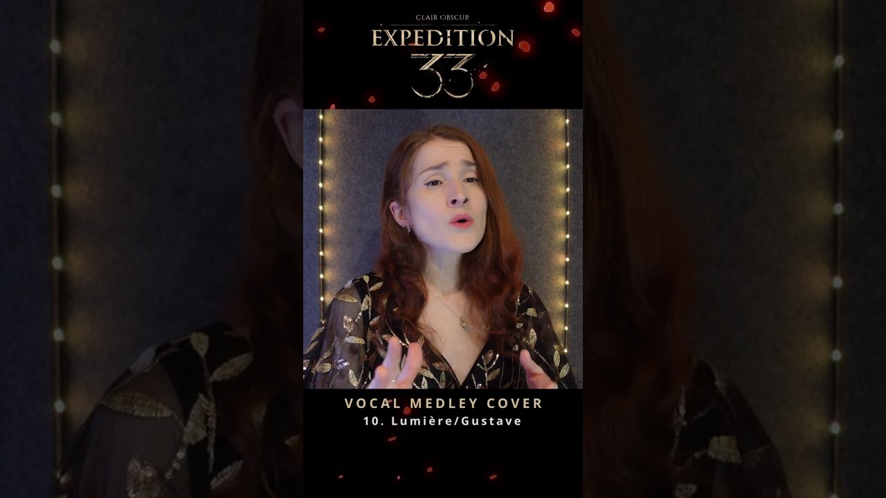 🖌️ CO:E33 – "Lumière/Gustave" ↬ VOCAL COVER MEDLEY (Sneak Peek #10)