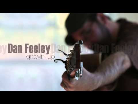 Dan Feeley - Growin' Up (Cover)