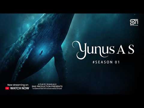 Zun-Nun – The Miracle of Al-Hoot | Hazrat Yunus (A.S.) - A Film by SNS Production