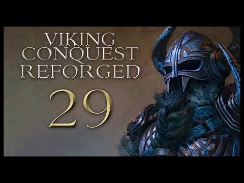 Viking Conquest Reforged Gameplay Let's Play Part 29 (GIRAFFE)