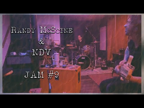 NDV’s Groovy Thursdays - Groove # 57:  Randy McStine and NDV Jam # 9