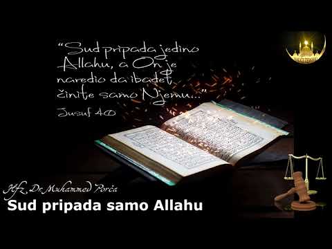 SUD PRIPADA SAMO ALLAHU - Hfz Dr. Muhamed Porča