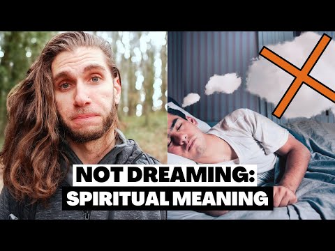 Spiritual Meaning Of NOT Dreaming Revealed