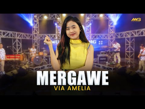 VIA AMELIA - MERGAWE | Feat. BINTANG FORTUNA (Official Music Video)