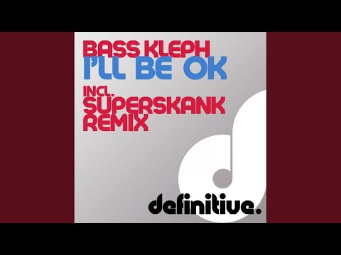 I'll Be Ok (Original Mix)
