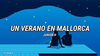 Junior H - Un Verano En Mallorca (2022)