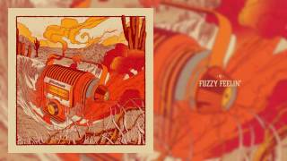Fuzzkrank - Fuzzy Feelin' (Audio + Lyrics)