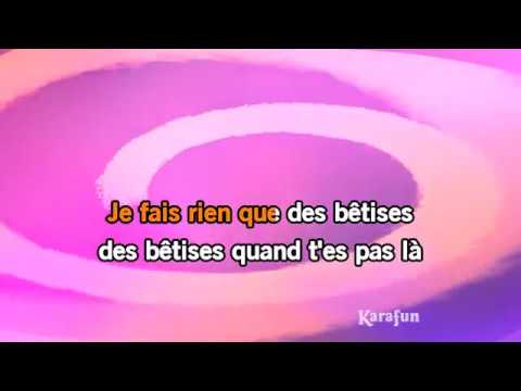 Karaoké Les bêtises - Sabine Paturel *