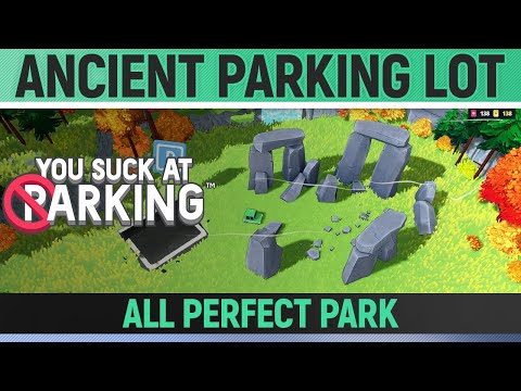 You Suck at Parking - Ancient Parking Lot - All Levels Perfect Park 🏆