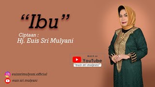Download lagu IBU - Hj. Euis Sri Mulyani (Vocal) | Ciptaan Hj. Euis Sri Mulyani ( Music)  #euissrimulyani mp3