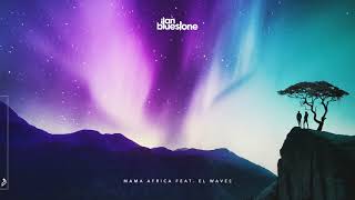 ilan Bluestone feat. EL Waves - Mama Africa (Extended Mix)