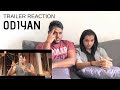 Odiyan Trailer Reaction | Malaysian Indian Couple | Mohan Lal | Filmy React | English