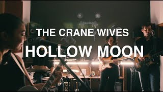 The Crane Wives - Hollow Moon