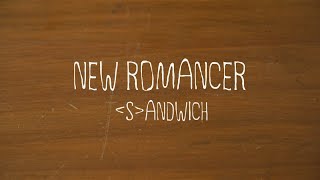 SANDWICH - New Romancer (Official Music Video)
