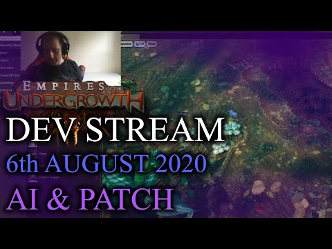 Empires of the Undergrowth Dev Stream 6th August 2020 - AI & Packaging Up