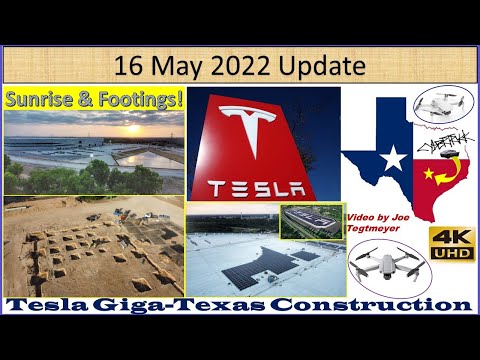 Tesla Gigafactory Texas 16 May 2022 Cyber Truck & Model Y Factory Construction Update (07:15AM)