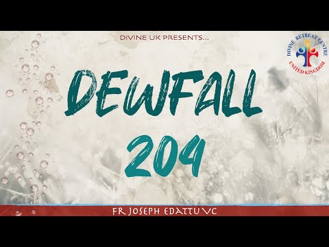 Dewfall 204 - This is how you make Jesus greater