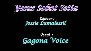 Download lagu #TerbaruPopRohani#Gagonaofficial  YESUS | SOBAT | SETIA |GAGONA |VOICE mp3