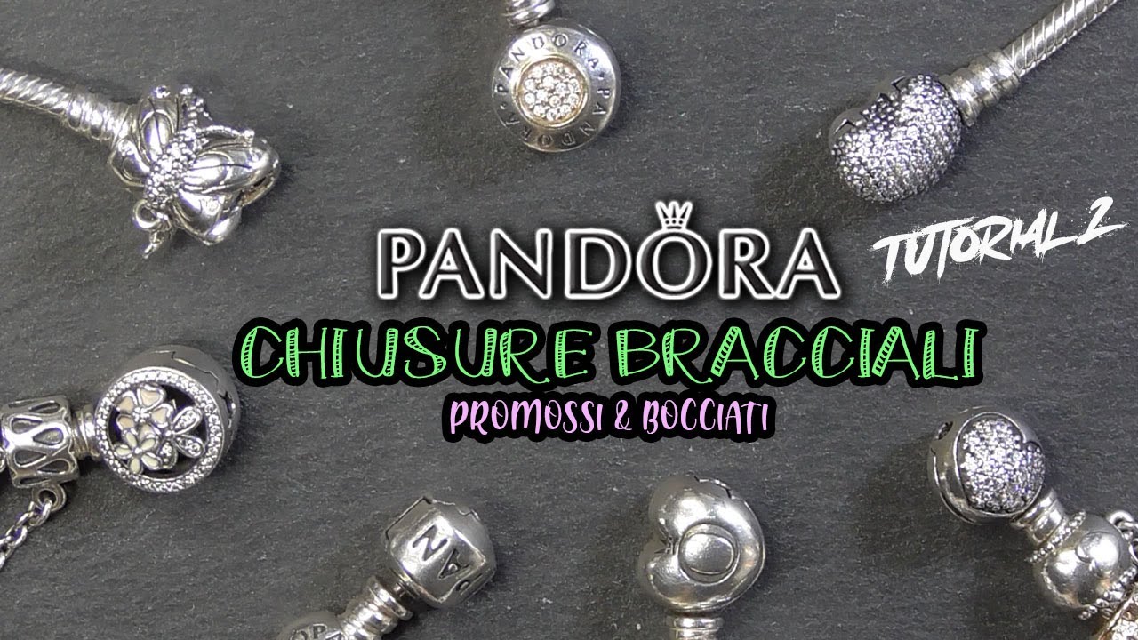 PANDORA QUALE CHIUSURA SCEGLIERE | Come aggiustare una chiusura rotta Tutorial 2