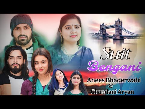 Bhaderwahi Song || Suit Bengani || Anees Bhaderwahi & Chandani Aryan || Sagar & Anshu || MUSICKKP