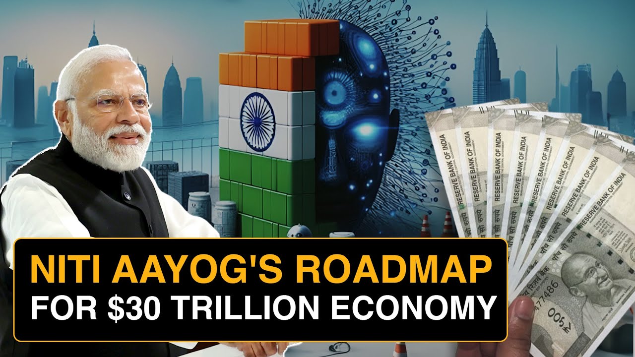 Viksit Bharat 2047: NITI Aayog's Plan To Achieve $30 Trillion Economy And Become A Developed Nation