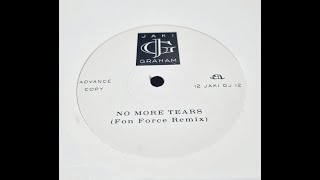 Jaki Graham   No More Tears Fon Force Remix