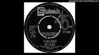 BETTY HARRIS - 12 RED ROSES