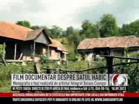 FILM DOCUMENTAR DESPRE SATUL HABIC