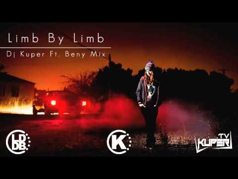 Limb by limb - Dj Kuper Ft. Beny Mix - Dementes del beat & Royal style crew