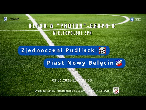 Zjednoczeni Pudliszki - Piast Nowy Belęcin  |  Klasa A - Grupa 6