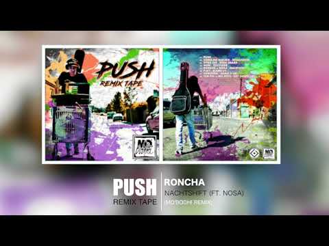 RONCHA - NACHTSHIFT (FT. NOSA) (MO'BODHI REMIX)