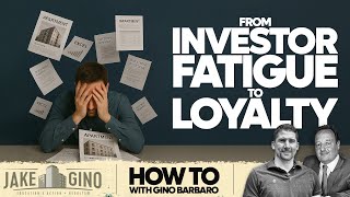 From Investor Fatigue to Loyalty: The New Rules of Raising Capital | How To with Gino Barbaro